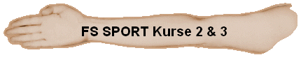 FS SPORT Kurse 2 & 3