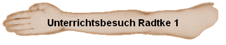 Unterrichtsbesuch Radtke 1