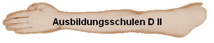 Ausbildungsschulen D II
