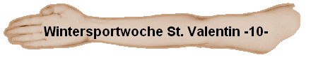 Wintersportwoche St. Valentin -10-