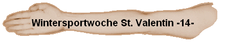 Wintersportwoche St. Valentin -14-