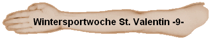 Wintersportwoche St. Valentin -9-