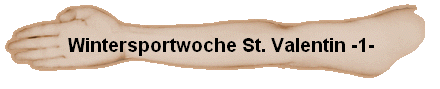 Wintersportwoche St. Valentin -1-